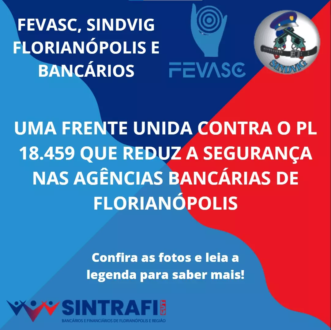 ENTIDADES SE REUNEM CONTRA O PL 18.459 - FLORIANÓPOLIS